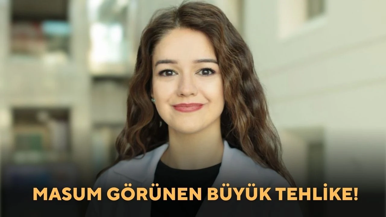 Masum Görünen Büyük Tehlike!