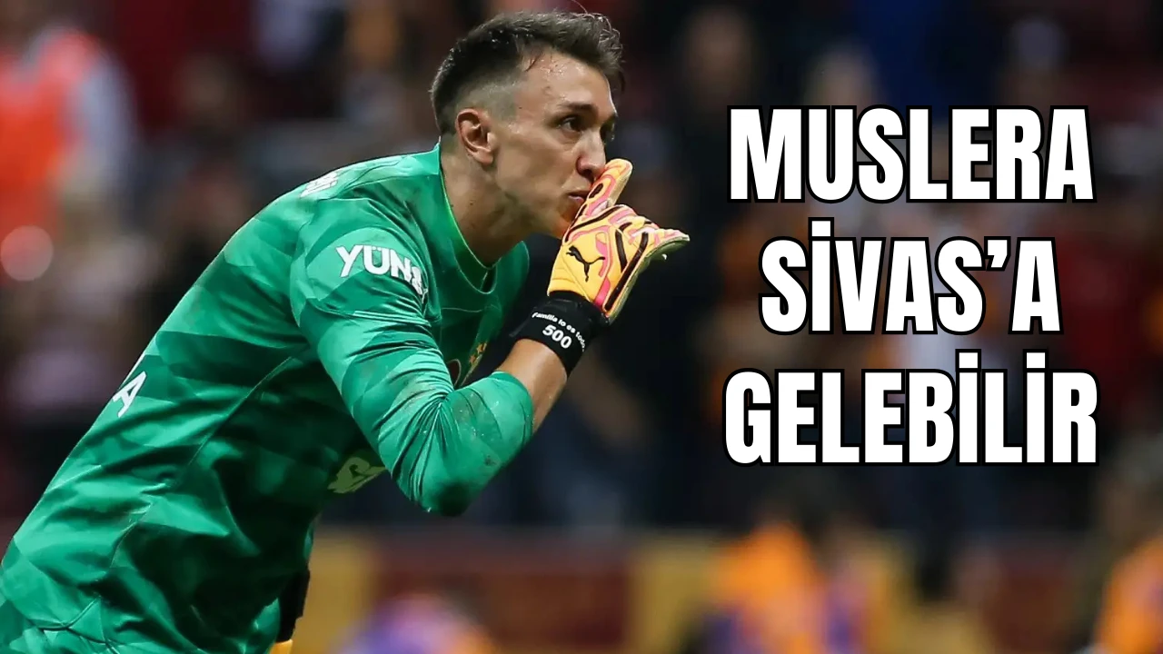 Muslera Sivas'a Gelebilir!