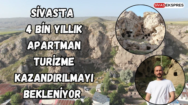 Sivas'ta 4 Bin Yıllık Apartman Turizme Kazandırılmayı Bekleniyor 