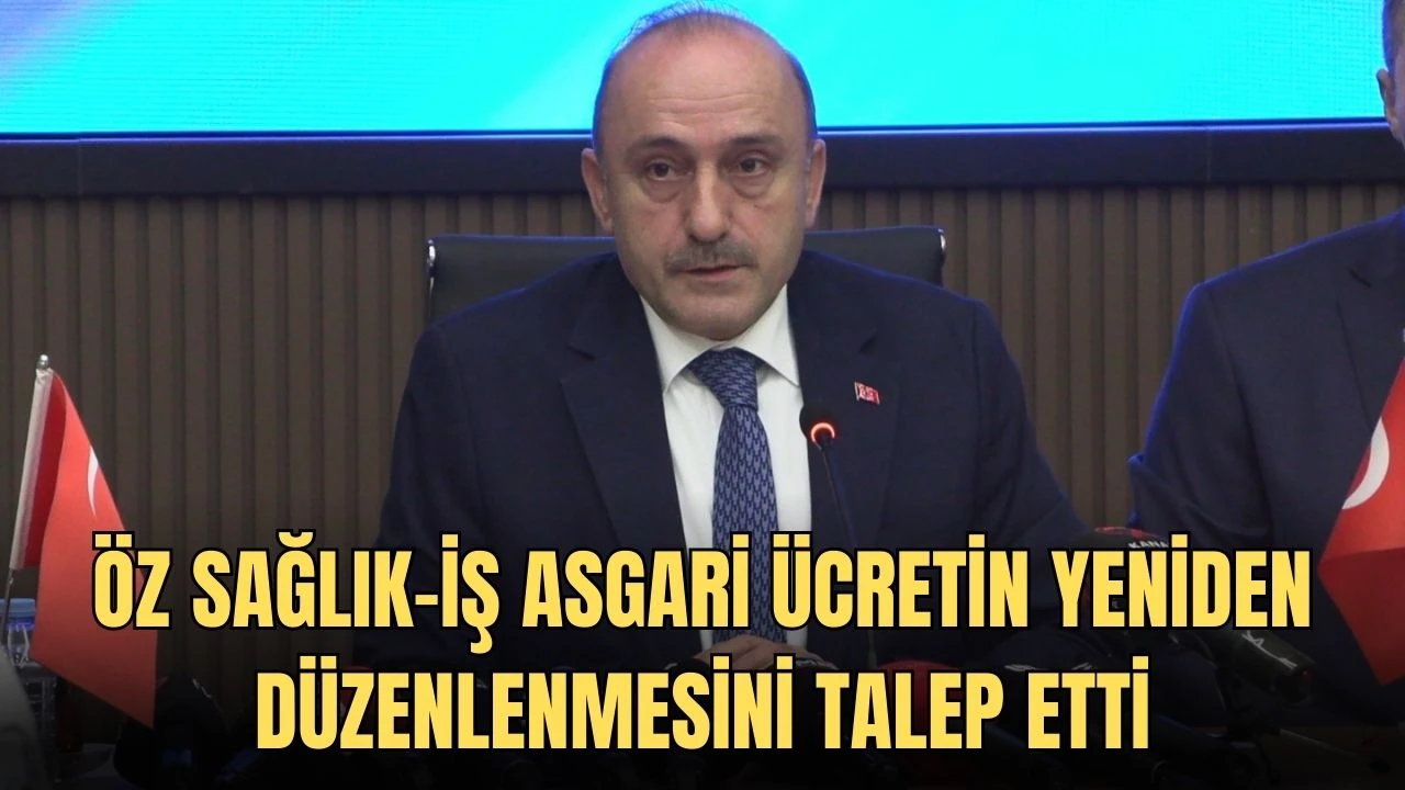 Öz Sağlık-İş Asgari Ücretin Yeniden Düzenlenmesini Talep Etti