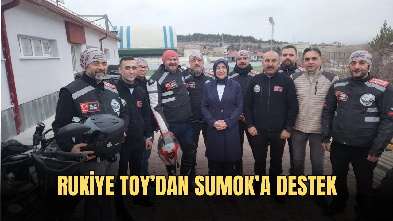 Rukiye Toy’dan SUMOK’a Destek