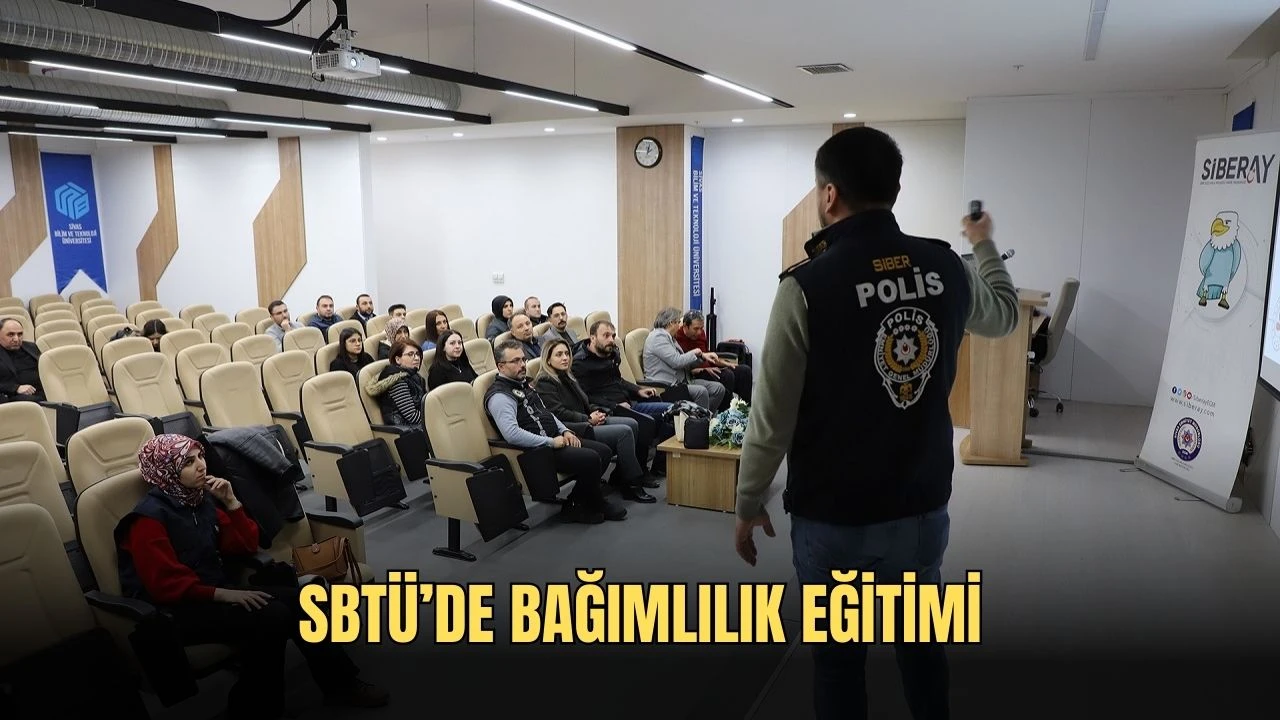 SBTÜ’de Bağımlılık Eğitimi