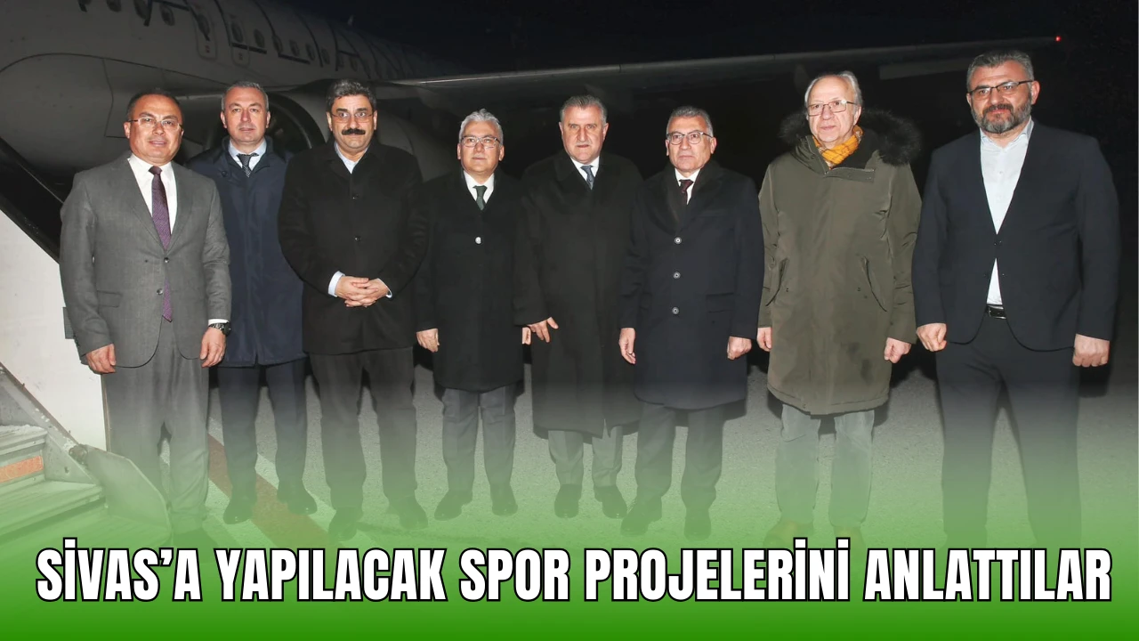 Sivas’a Yapılacak Spor Projelerini Anlattılar