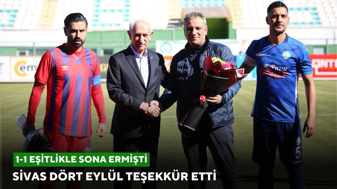 Sivas Dört Eylül Teşekkür Etti