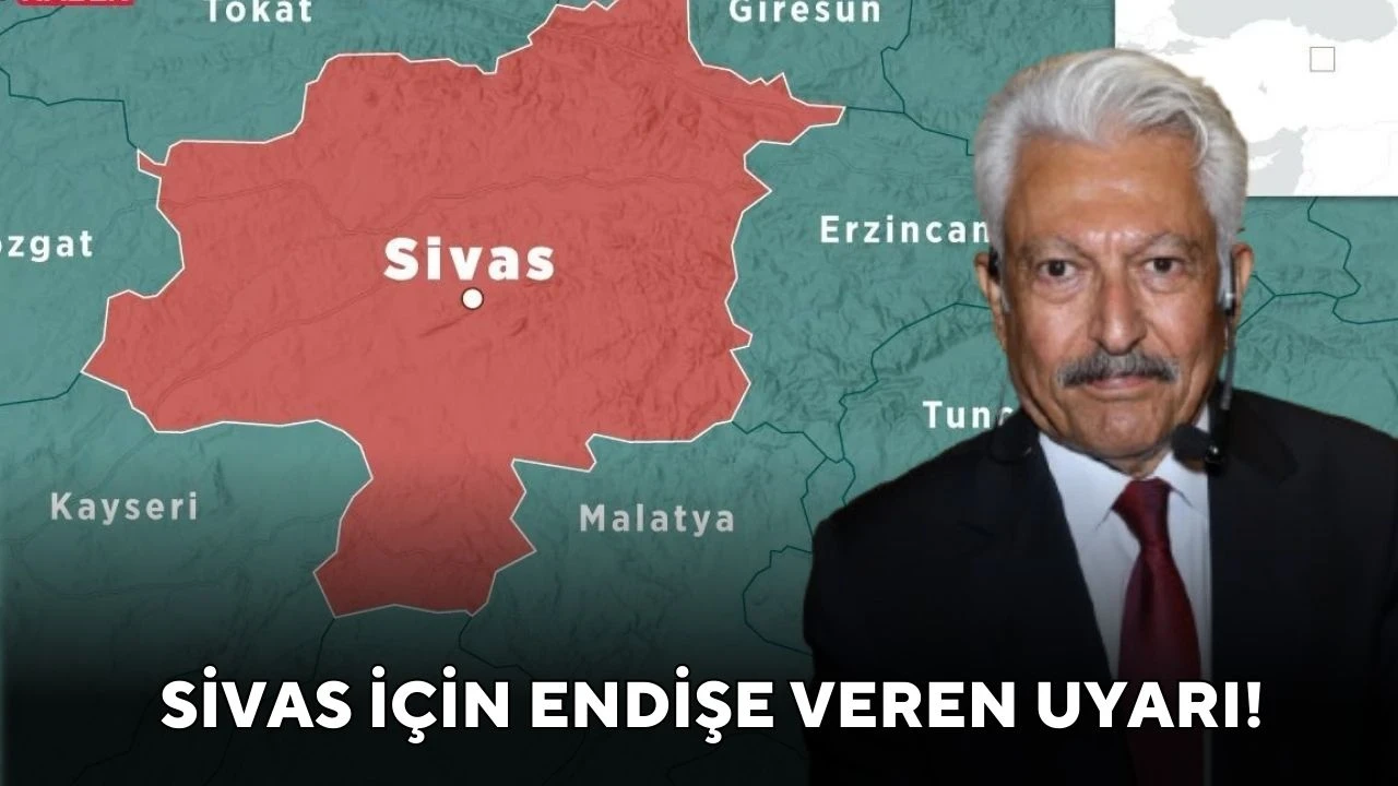 Sivas İçin Endişe Veren Uyarı!