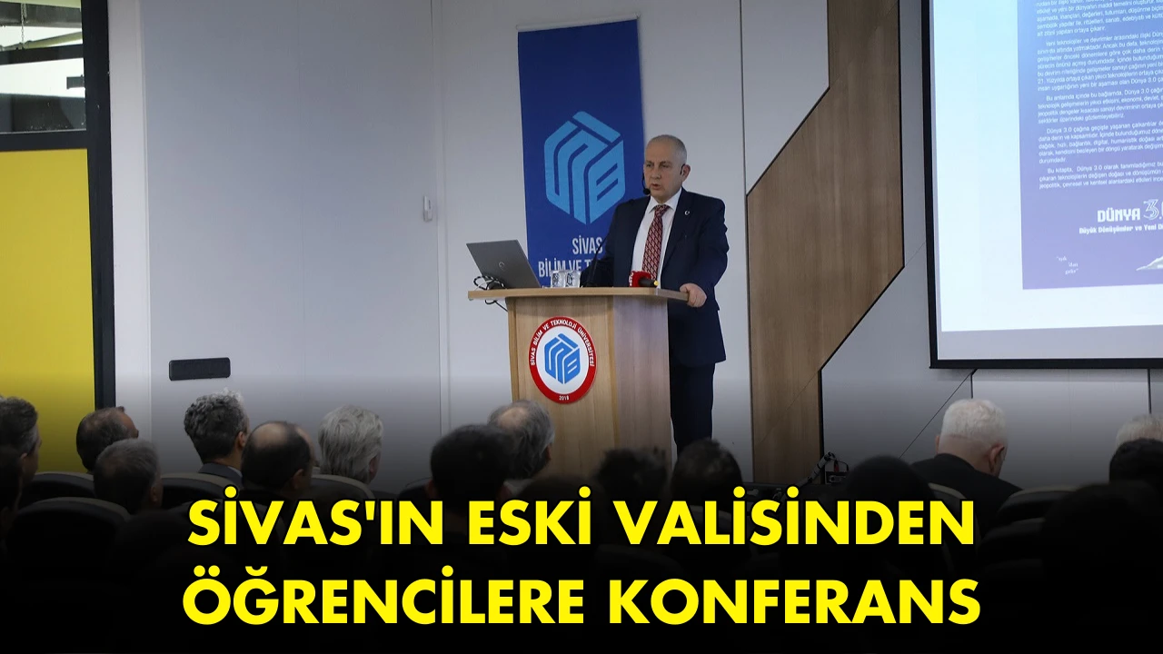 Sivas'ın Eski Valisinden Öğrencilere Konferans