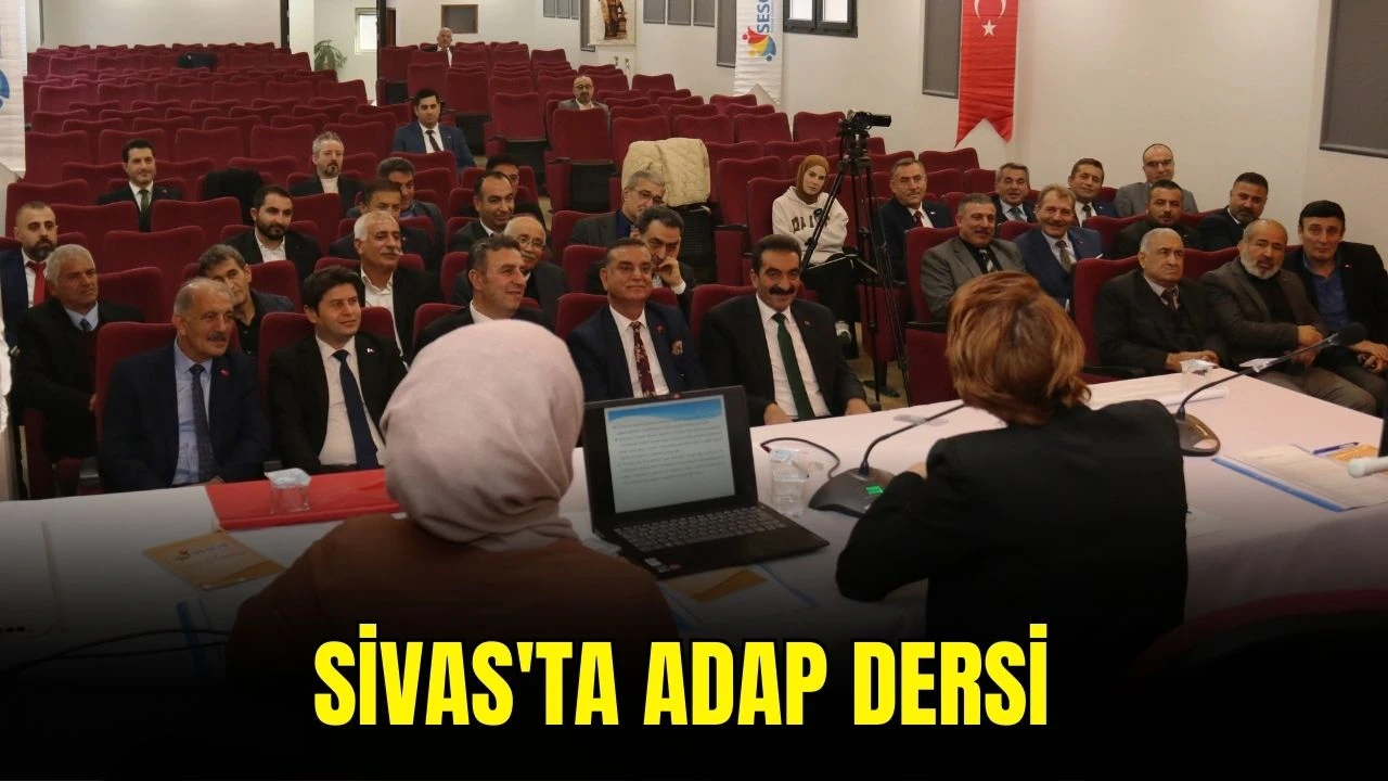 Sivas'ta Adap Dersi