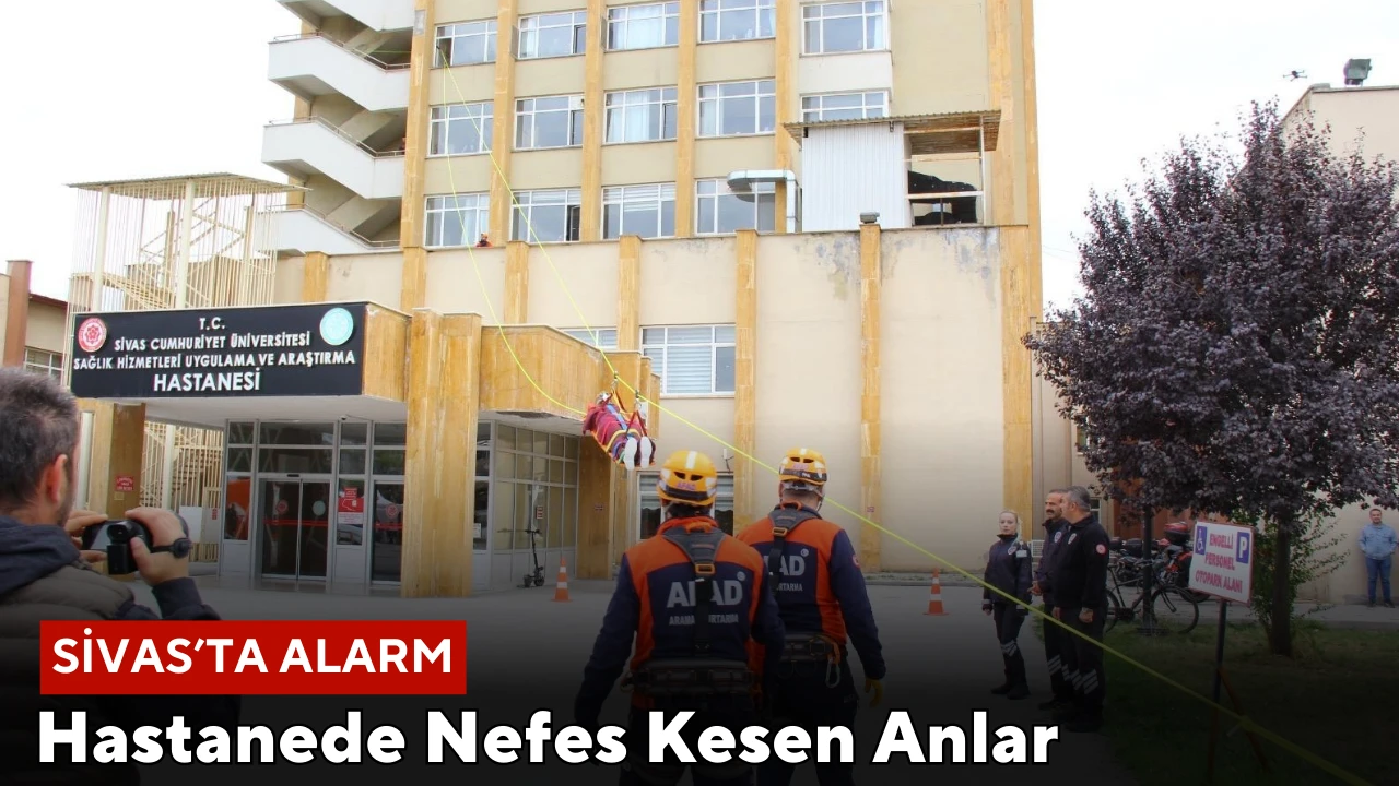 Sivas'ta Alarm! Hastanede Nefes Kesen Anlar