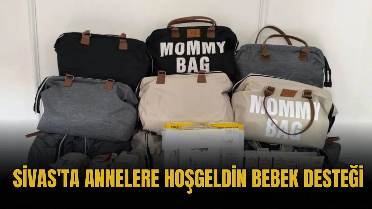 Sivas'ta Annelere Hoşgeldin Bebek Desteği