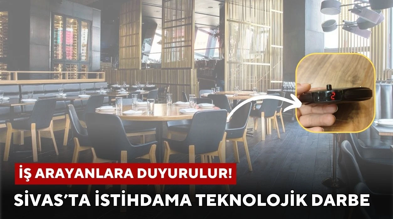 Sivas’ta İstihdama Teknolojik Darbe 