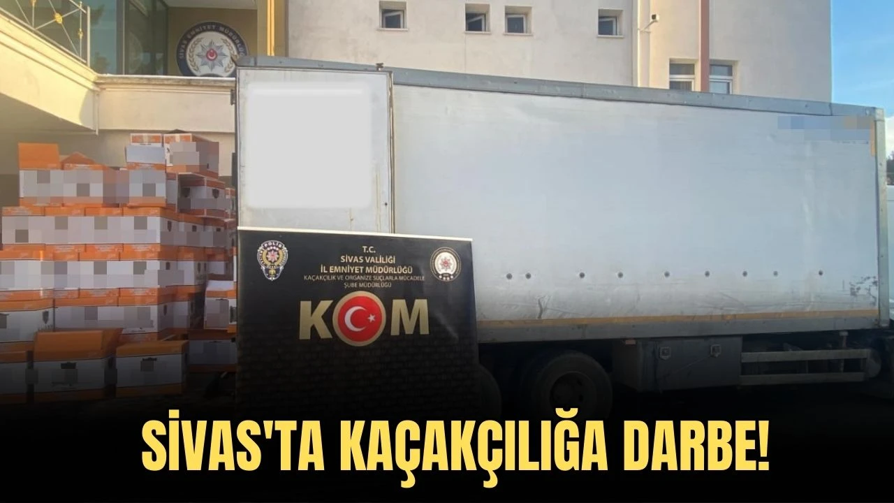 Sivas'ta Kaçakçılığa Darbe!