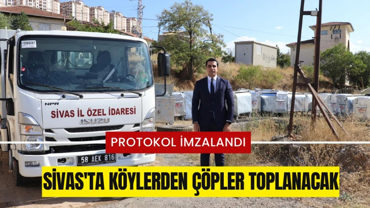 Sivas'ta Köylerden Çöpler Toplanacak