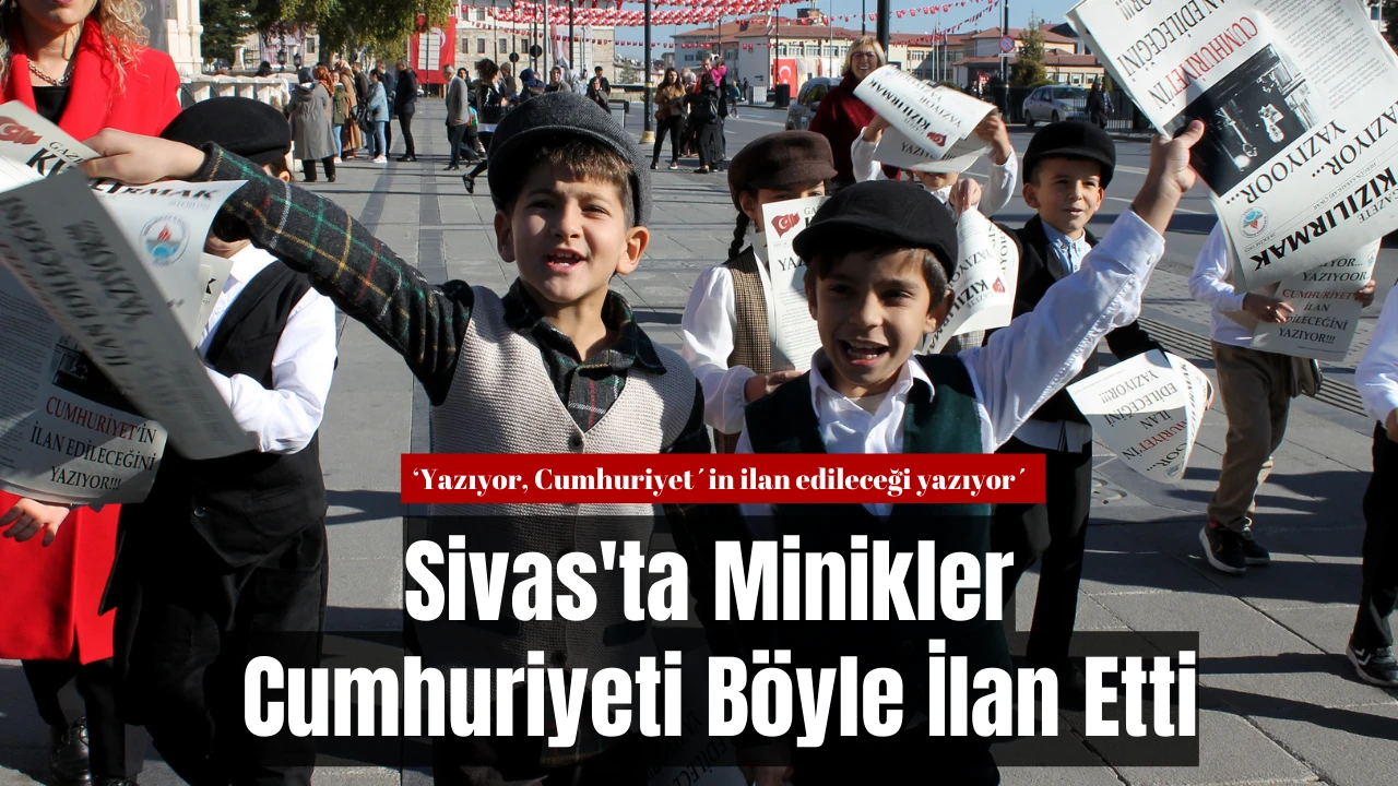 Sivas'ta Minikler Cumhuriyeti Böyle İlan Etti