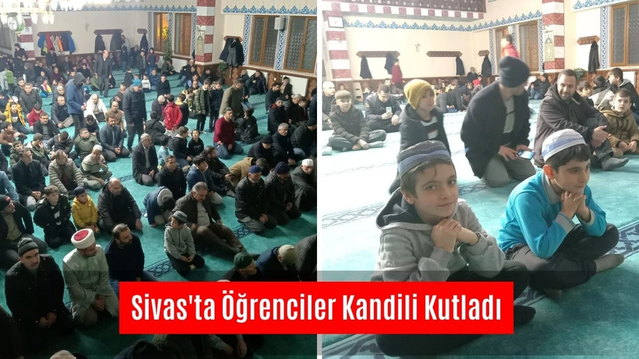 Sivas'ta Öğrenciler Kandili Kutladı