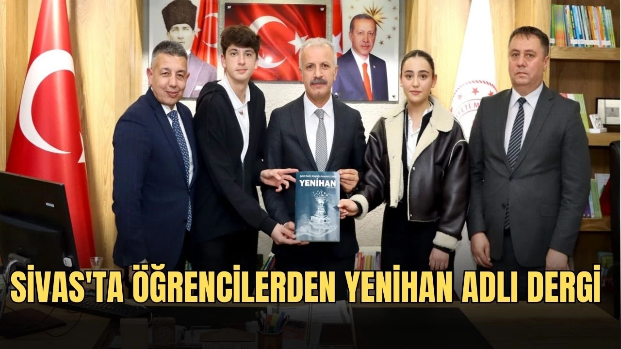 Sivas'ta Öğrencilerden Yenihan Adlı Dergi 