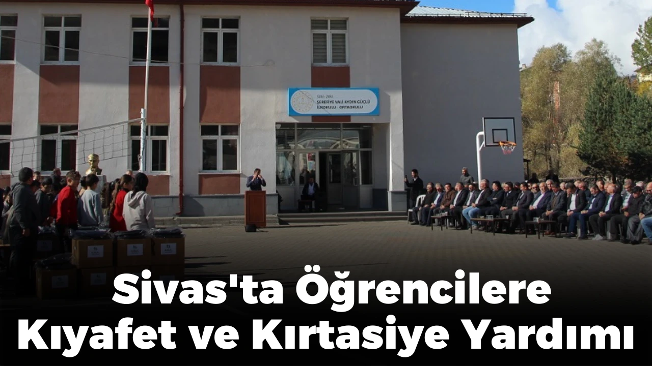  Sivas'ta Öğrencilere Kıyafet ve Kırtasiye Yardımı 