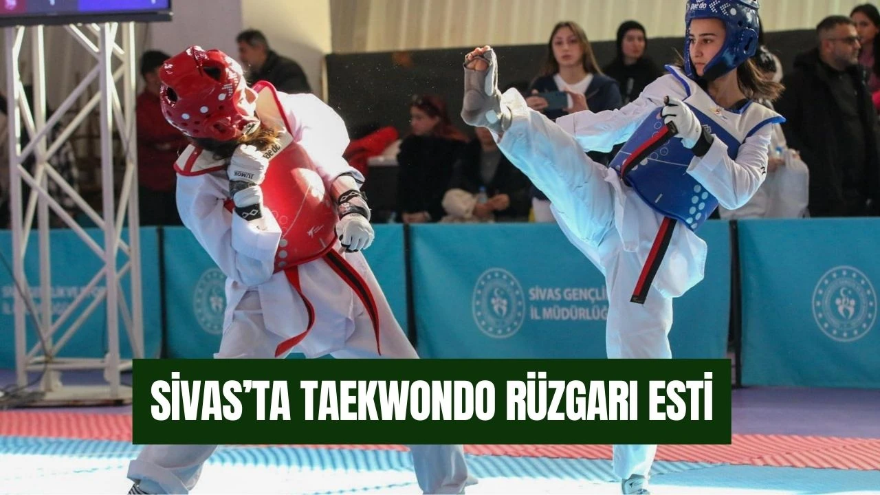 Sivas’ta Taekwondo Rüzgarı Esti