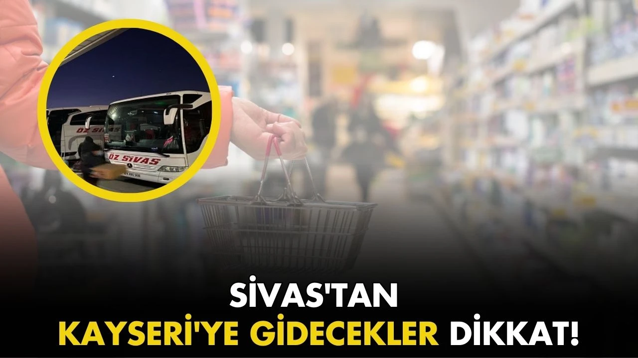 Sivas'tan Kayseri'ye Gidecekler Dikkat!