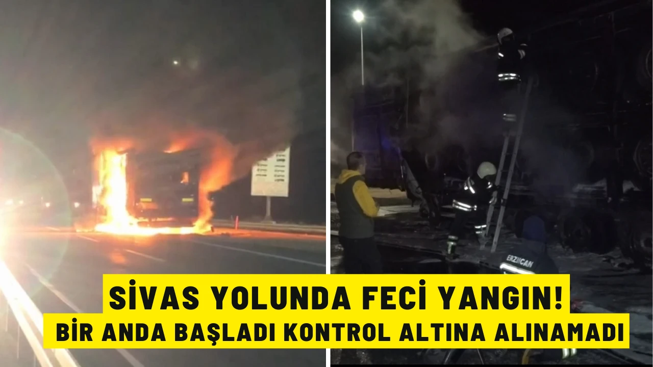 Sivas Yolunda Feci Yangın! Bir Anda Başladı Kontrol Altına Alınamadı