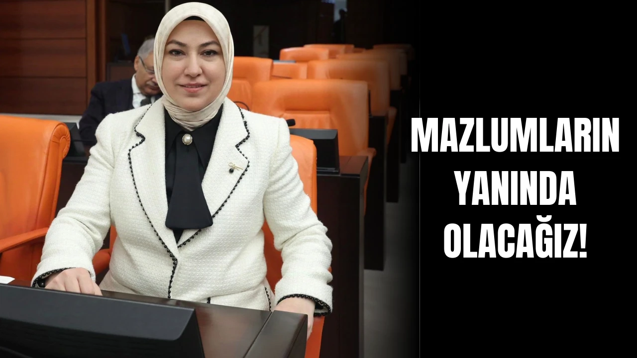 Sivaslı Vekil Meclisten Haykırdı: Mazlumların Yanında Olacağız!