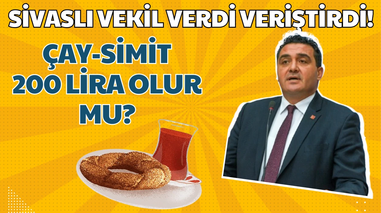 Sivaslı Vekil Verdi Veriştirdi: Çay-Simit 200 Lira Olur Mu?