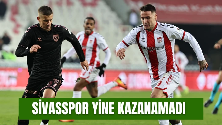 Sivasspor Yine Kazanamadı