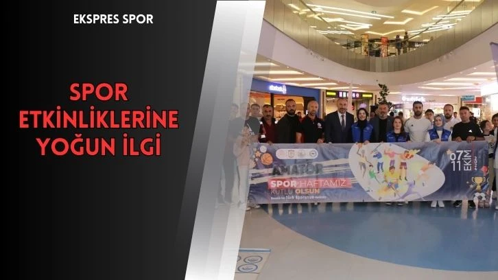 Spor Etkinliklerine Yoğun İlgi