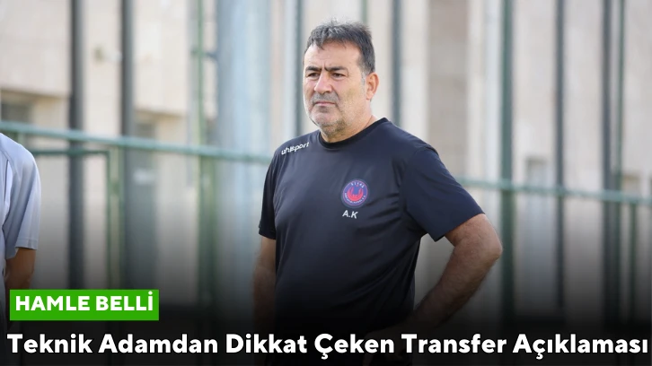 Teknik Adamdan Dikkat Çeken Transfer Açıklaması