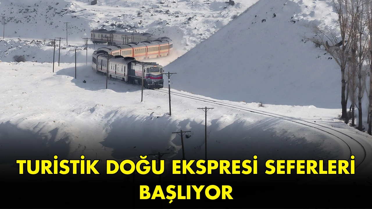 Turistik Doğu Ekspresi Seferleri Başlıyor