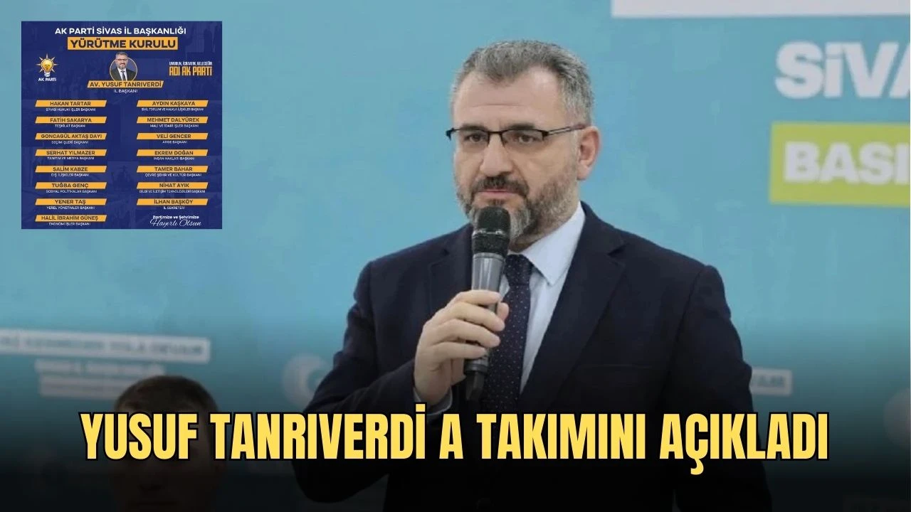 Yusuf Tanrıverdi A Takımını Açıkladı