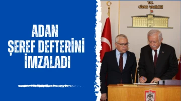 Adan Şeref Defterini İmzaladı