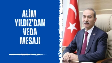 Alim Yıldız’dan Veda Mesajı