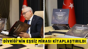 Divriği’nin Eşsiz Mirası Kitaplaştırıldı