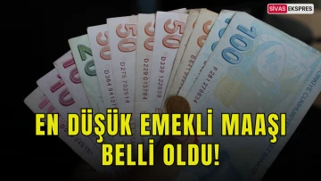 En Düşük Emekli Maaşı Belli Oldu!