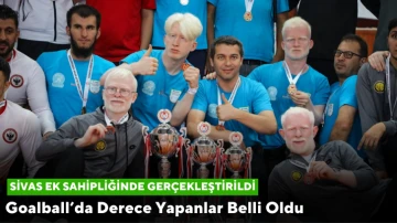 Goalball’da Derece Yapanlar Belli Oldu