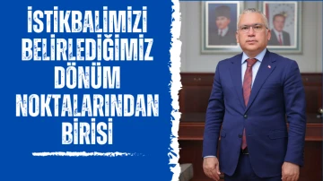 İstikbalimizi Belirlediğimiz Dönüm Noktalarından Birisi