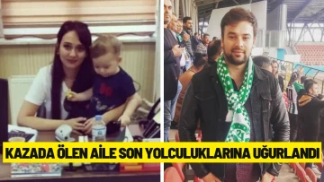 Kazada Ölen Aile Son Yolculuklarına Uğurlandı