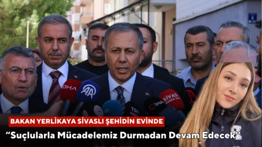 Sivaslı Şehit Ailesini Ziyaret Eden Bakan Yerlikaya: “Suçlularla Mücadelemiz Durmadan Devam Edecek’’