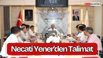 Necati Yener'den Talimat