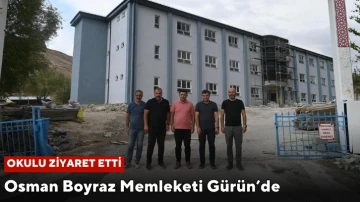 Osman Boyraz Memleketi Gürün’de