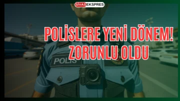 Polislere Yeni Dönem! Zorunlu Oldu