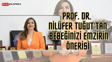 Prof. Dr. Nilüfer Tuğut'tan Bebeğinizi Emzirin Önerisi 