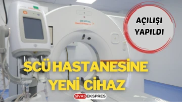 SCÜ Hastanesine Yeni Cihaz