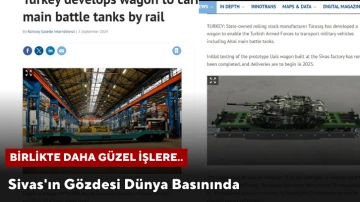 Sivas'ın Gözdesi Dünya Basınında