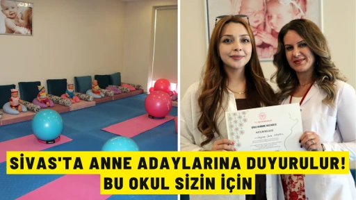 Sivas'ta Anne Adaylarına Duyurulur! Bu Okul Sizin İçin