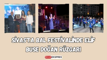 Sivas'ta Bal Festivalinde Elif Buse Doğan Rüzgarı