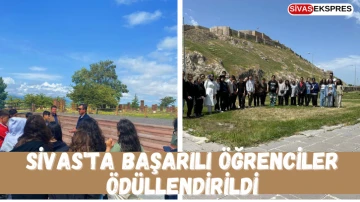Sivas'ta Başarılı Öğrenciler Ödüllendirildi