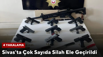  Sivas'ta Çok Sayıda Silah Ele Geçirildi 