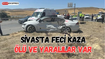 Sivas'ta Feci Kaza, Ölü ve Yaralılar Var