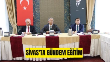 Sivas'ta Gündem Eğitim